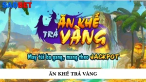 Ăn khế trả vàng