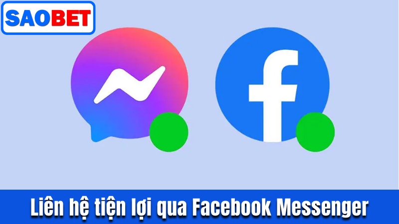 LIÊN HỆ ĐỘI NGŨ CSKH SAOBET NHẬN TƯ VẤN MIỄN PHÍ 24/7 5 NHẮN TIN VÀ GỌI ĐIỆN TIỆN LỢI QUA FACEBOOK MESSENGER